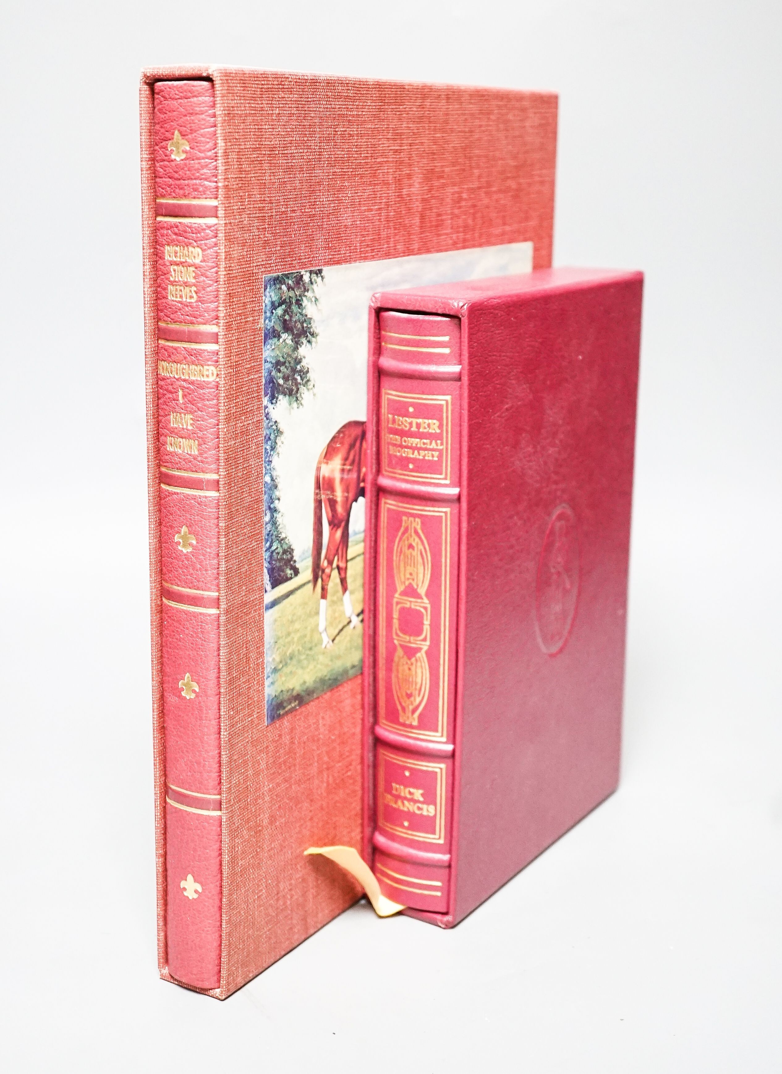 Francis, Dick - Lester - The Official Biography, signed, and Stone Reeves, Richard - 'Thoroughbreds I have Known'
